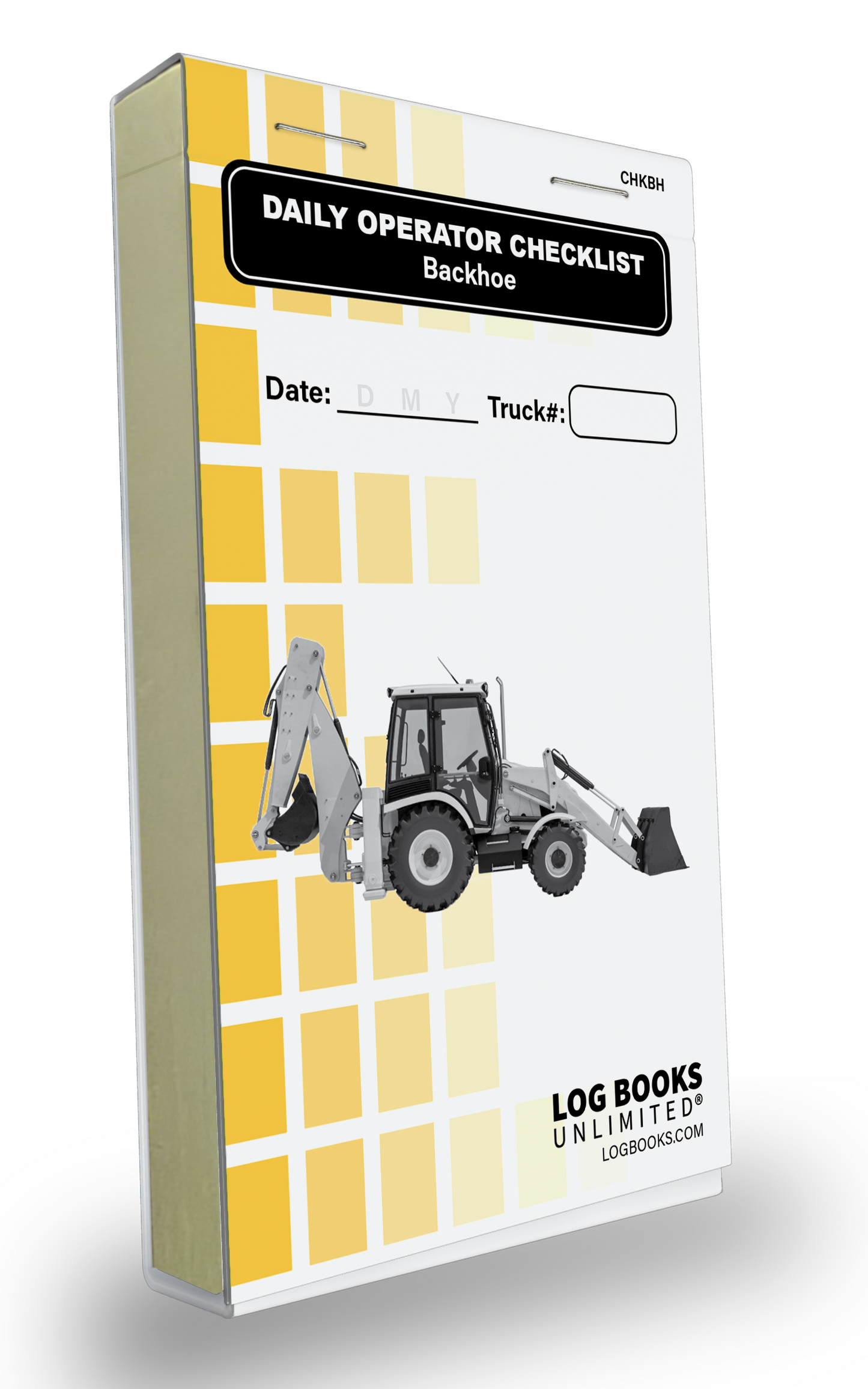 "Daily Operator Checklist – Backhoe" logbook. The cover features a backhoe illustration and spaces to record the Date and Truck Number. The background consists of yellow squares, and the logbook branding "LOG BOOKS UNLIMITED®" is visible at the bottom.