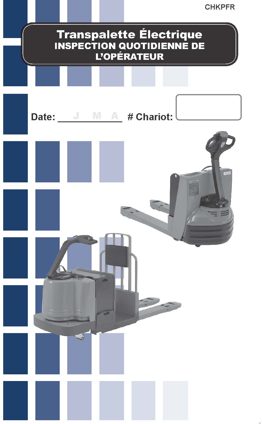 Transpalette Électrique - carnet de listes de vérification d'inspection # CHKPFR