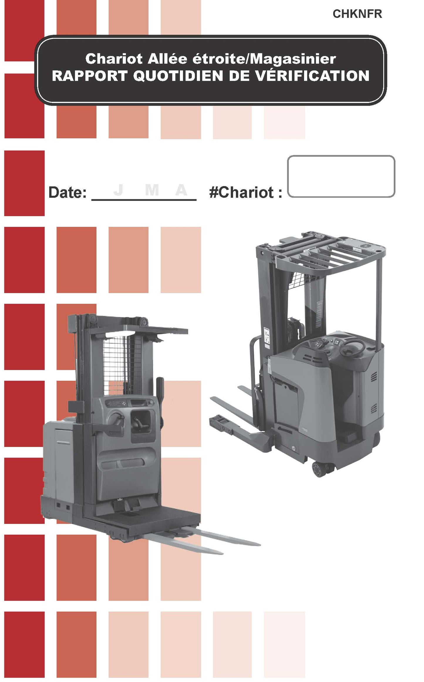 Chariot Allée étroite et Magasinier - carnet de listes de vérification d'inspection # CHKNFR