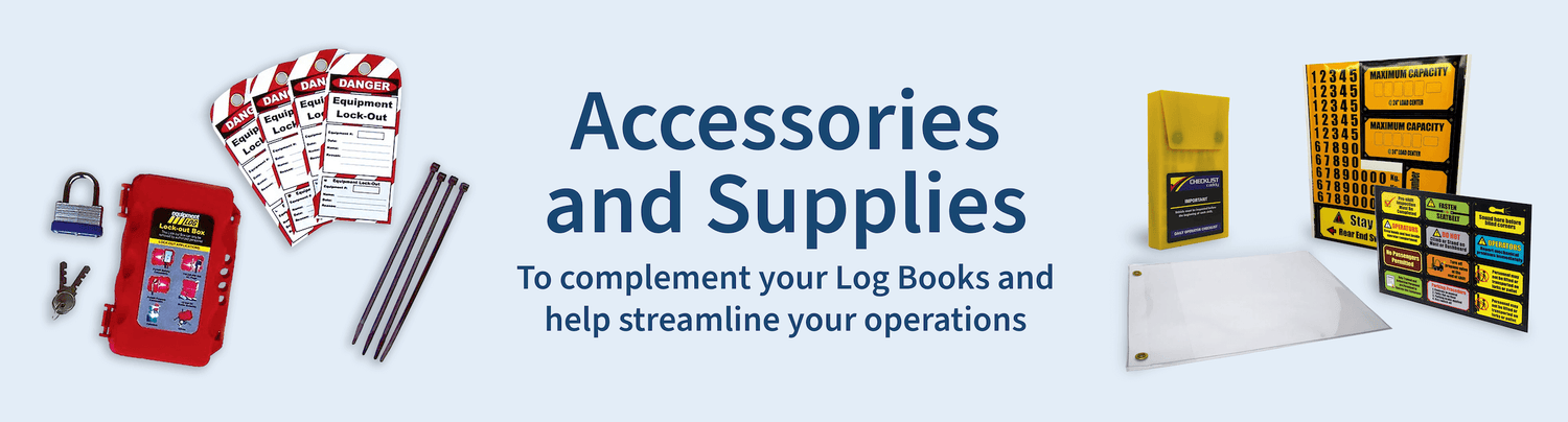 Accessories & Supplies, to complement your log books and help streamline your operations