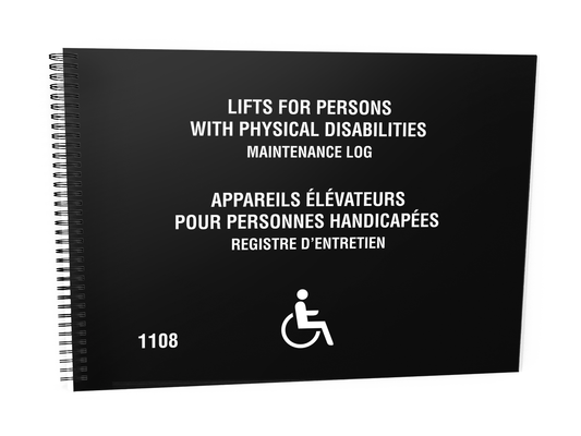 Lifts for the Disabled Log Book (Bi-lingual) #1108 Front Cover - A black spiral-bound logbook titled "Lifts for Persons with Physical Disabilities Maintenance Log" in both English and French, featuring a wheelchair symbol.