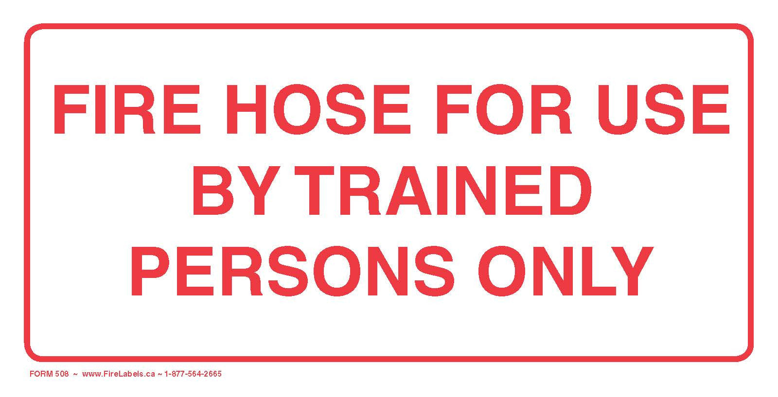 Firehouse Labels Fire Hose Cabinet Vinyl Labels #508V – Log Books Unlimited