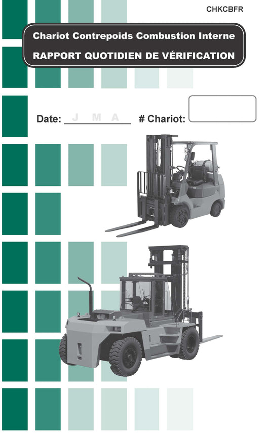 Chariot Contrepoids Combustion Interne - carnet de listes de vérification d'inspection # CHKCBFR